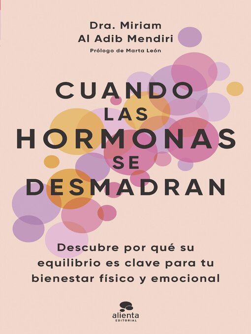 Title details for Cuando las hormonas se desmadran by Miriam Al Adib Mendiri - Available